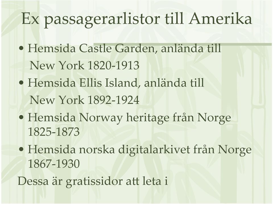 York 1892-1924 Hemsida Norway heritage från Norge 1825-1873