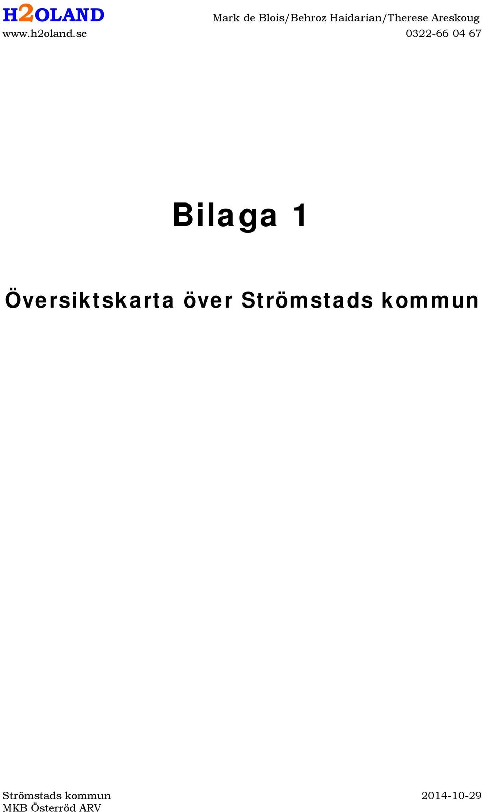 se 0322-66 04 67 Bilaga 1 Översiktskarta