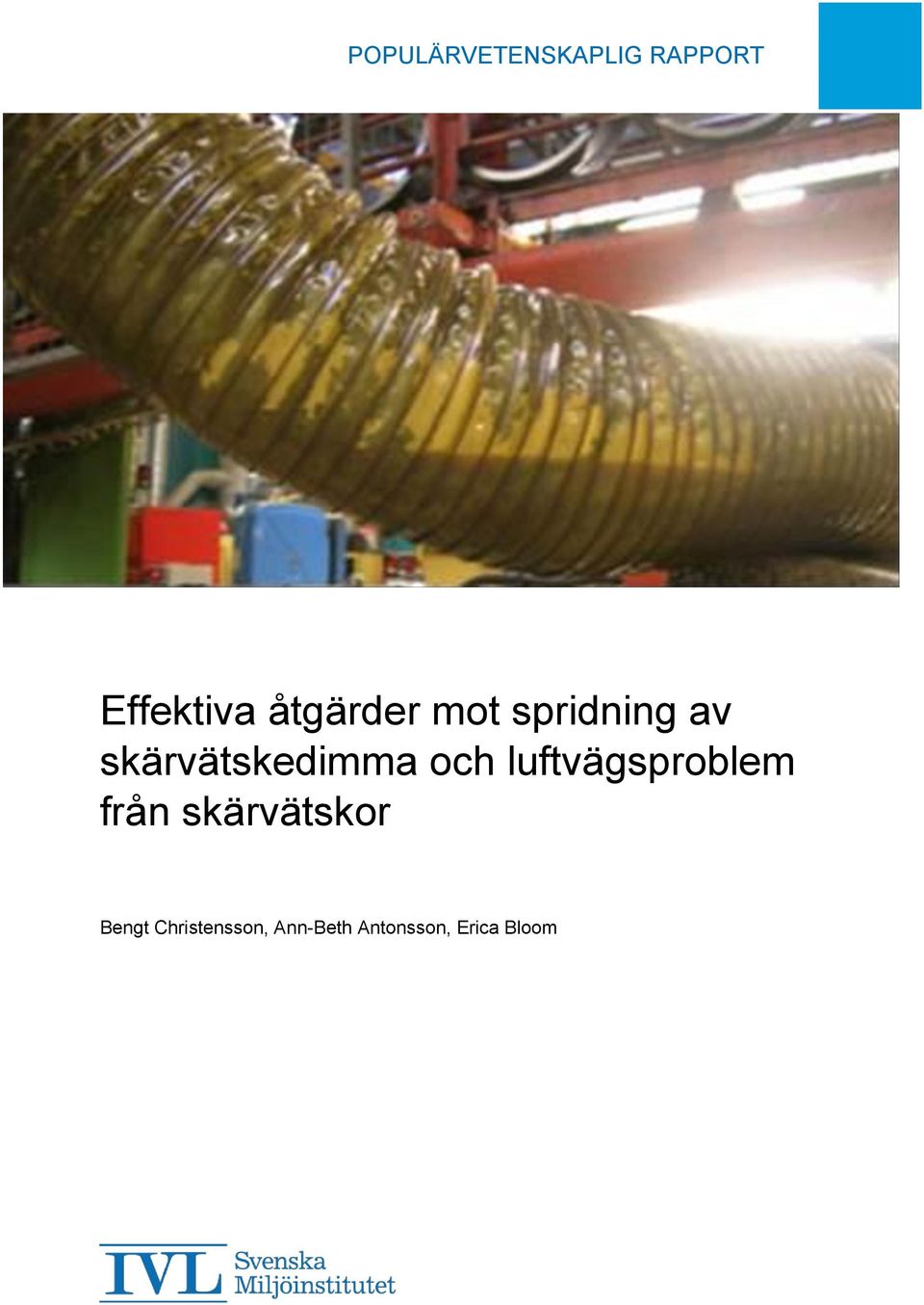 och luftvägsproblem från skärvätskor