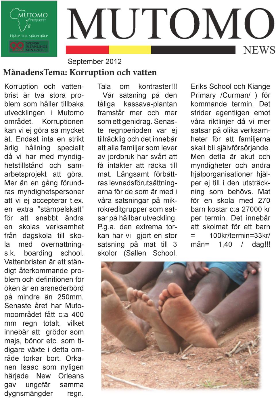 en extra stämpelskatt för att snabbt ändra en skolas verksamhet från dagskola till skola med övernattnings.k. boarding school.