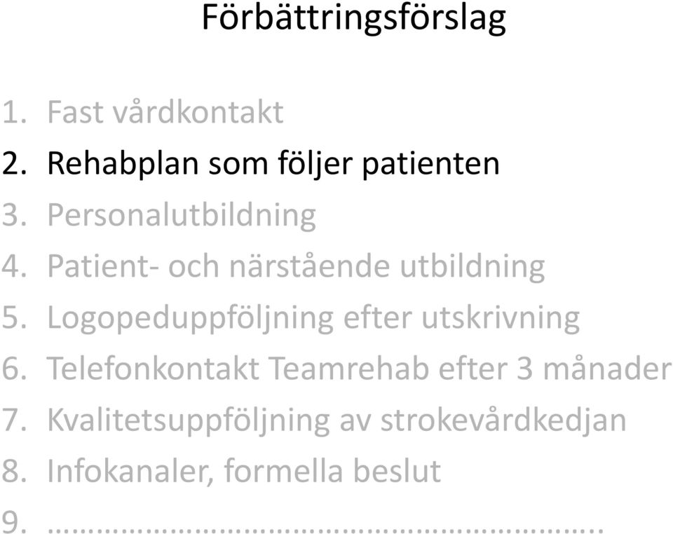 Patient- och närstående utbildning 5.