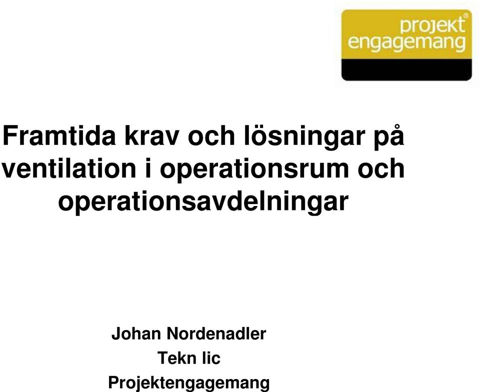 operationsavdelningar Johan