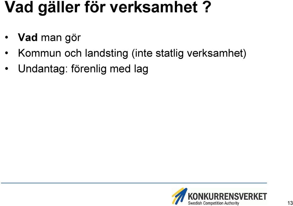 landsting (inte statlig