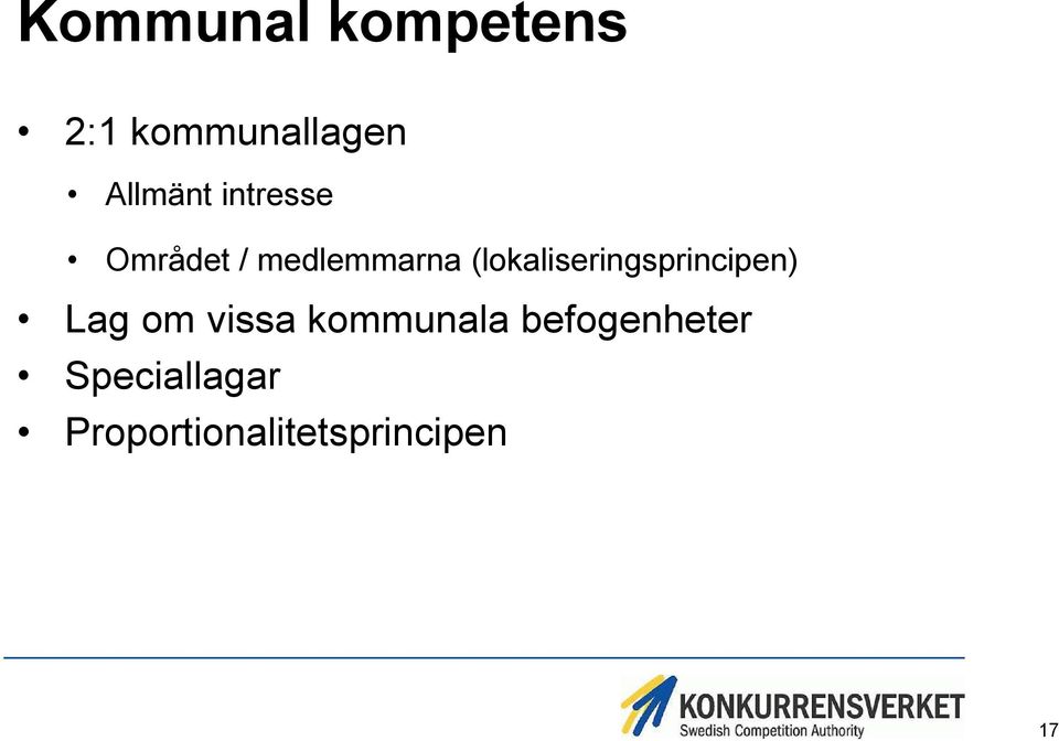 (lokaliseringsprincipen) Lag om vissa