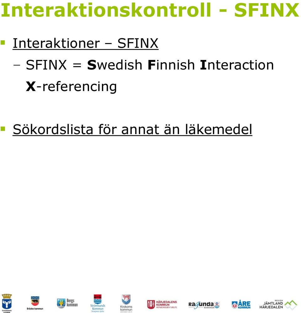 Swedish Finnish Interaction