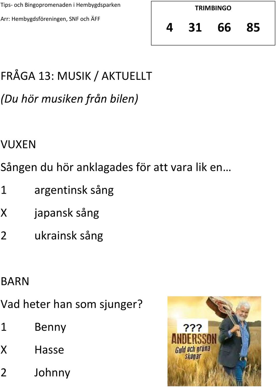 för att vara lik en 1 argentinsk sång japansk sång 2