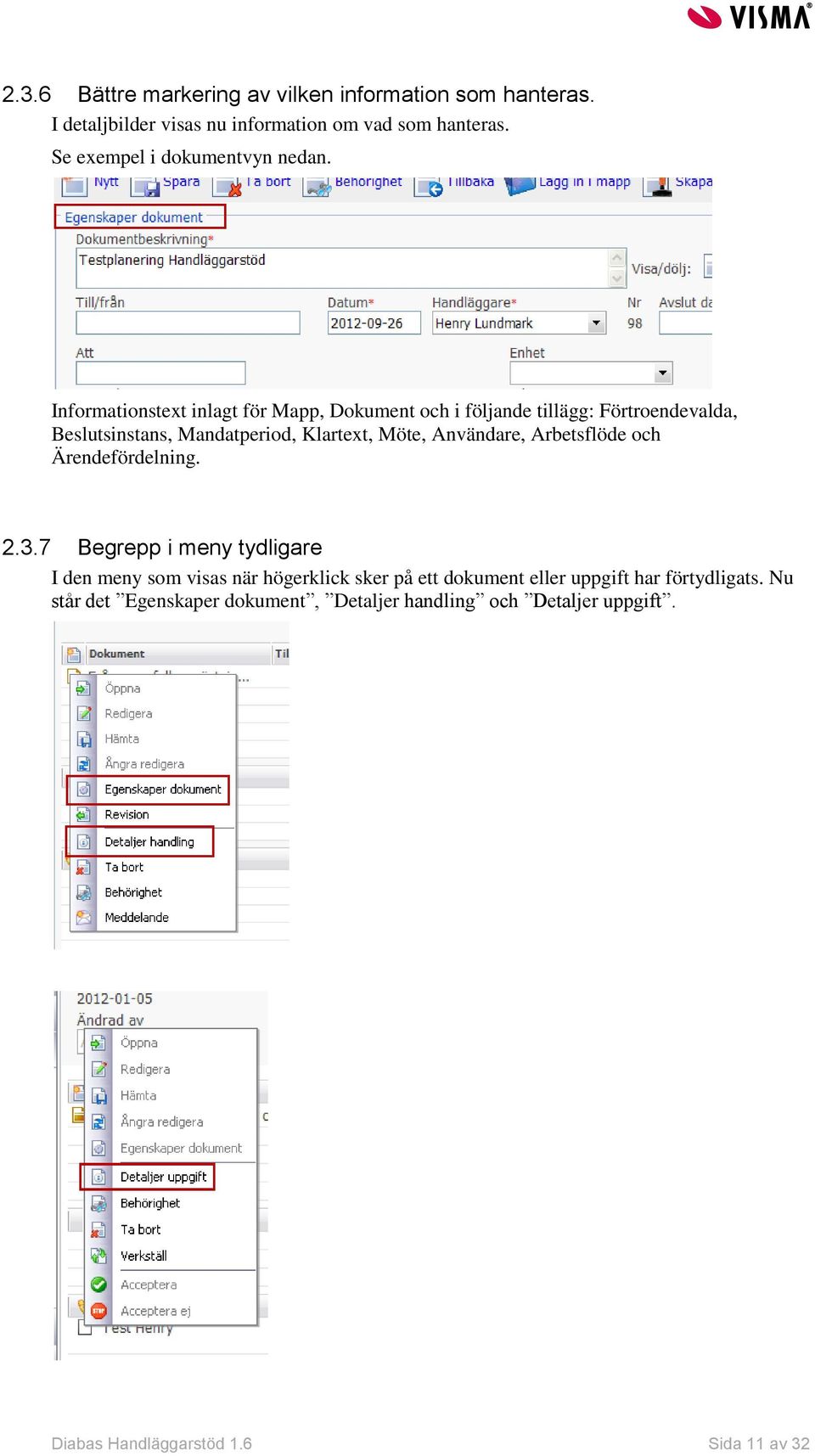 Informationstext inlagt för Mapp, Dokument och i följande tillägg: Förtroendevalda, Beslutsinstans, Mandatperiod, Klartext, Möte,