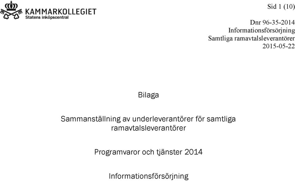 Sammanställning av underleverantörer för samtliga