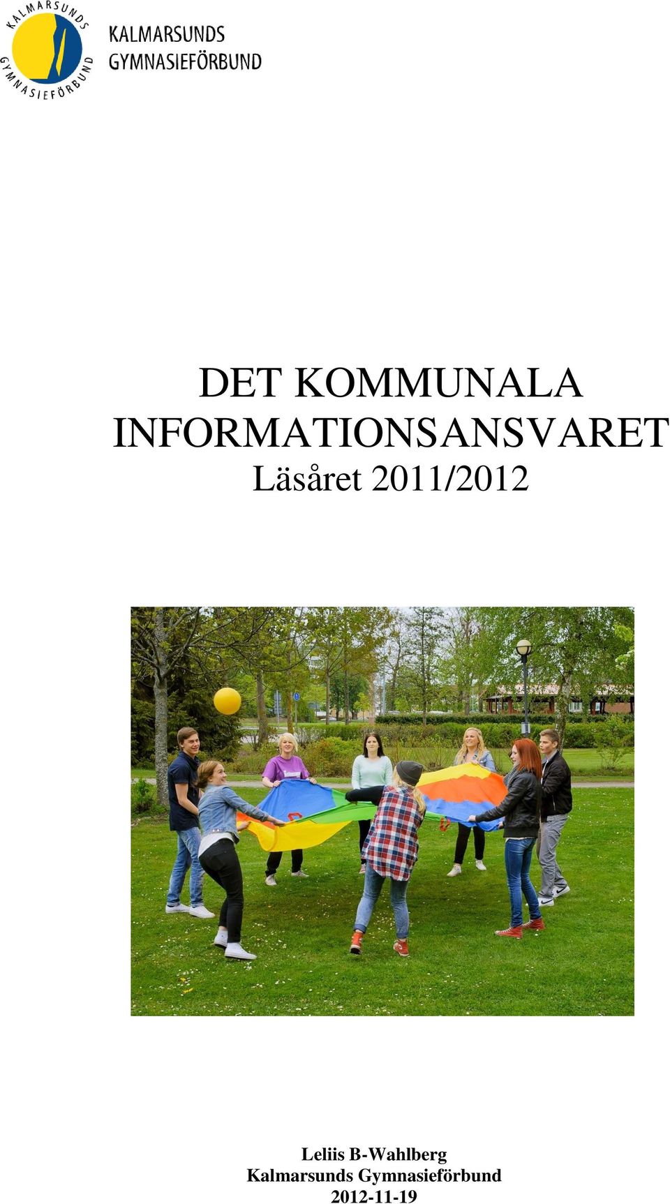 Läsåret 2011/2012 Leliis