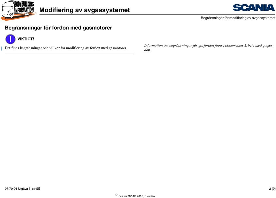 modifiering av fordon med gasmotorer.