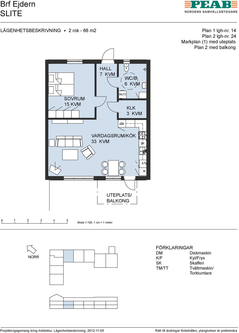 24 Markplan (1) med uteplats Plan 2 med