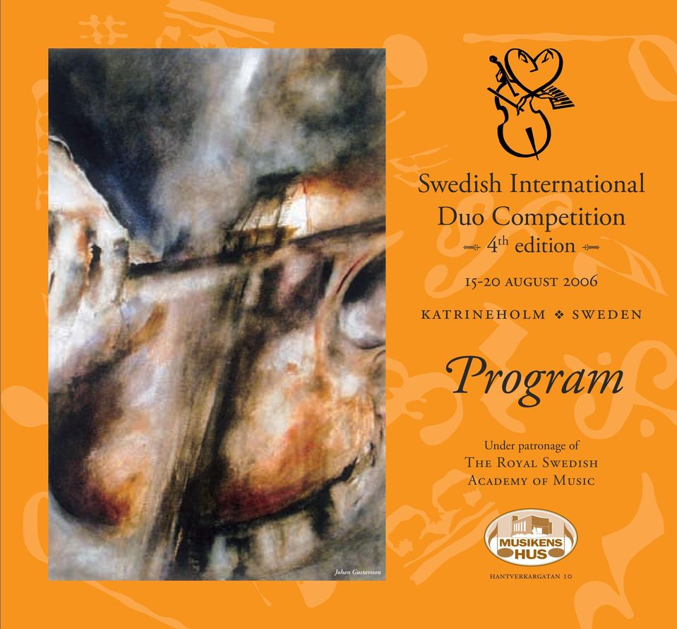 Program Under patronage of The Royal Swedish
