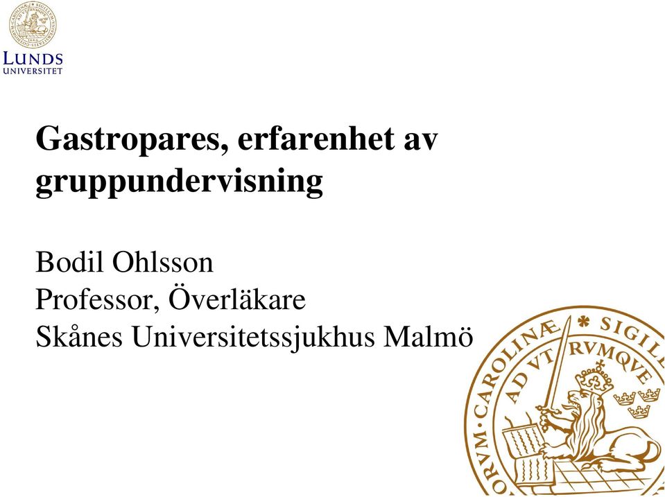 Ohlsson Professor,