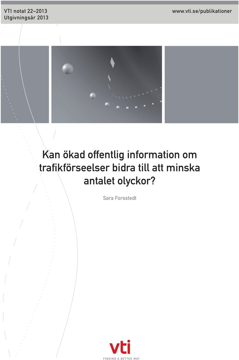 information om trafikförseelser bidra