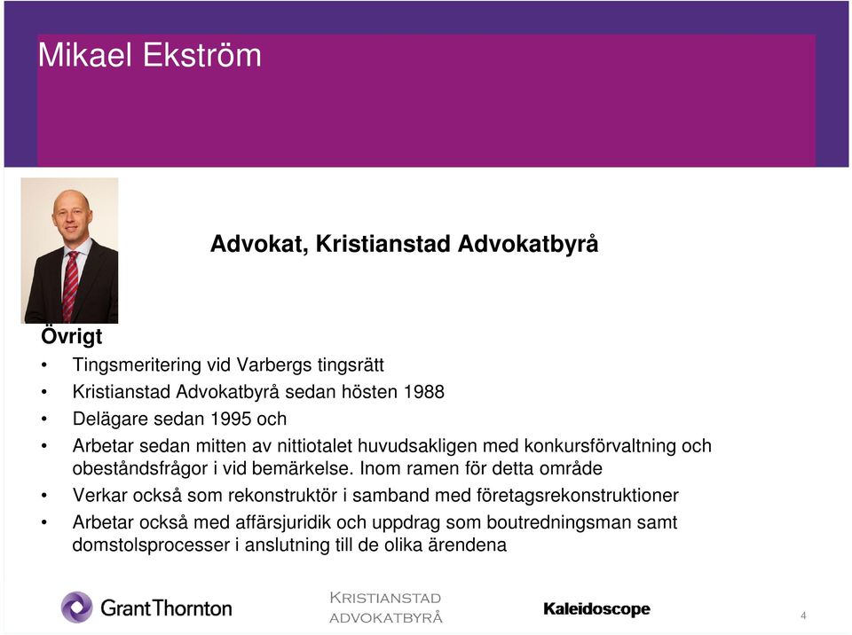 obeståndsfrågor i vid bemärkelse.