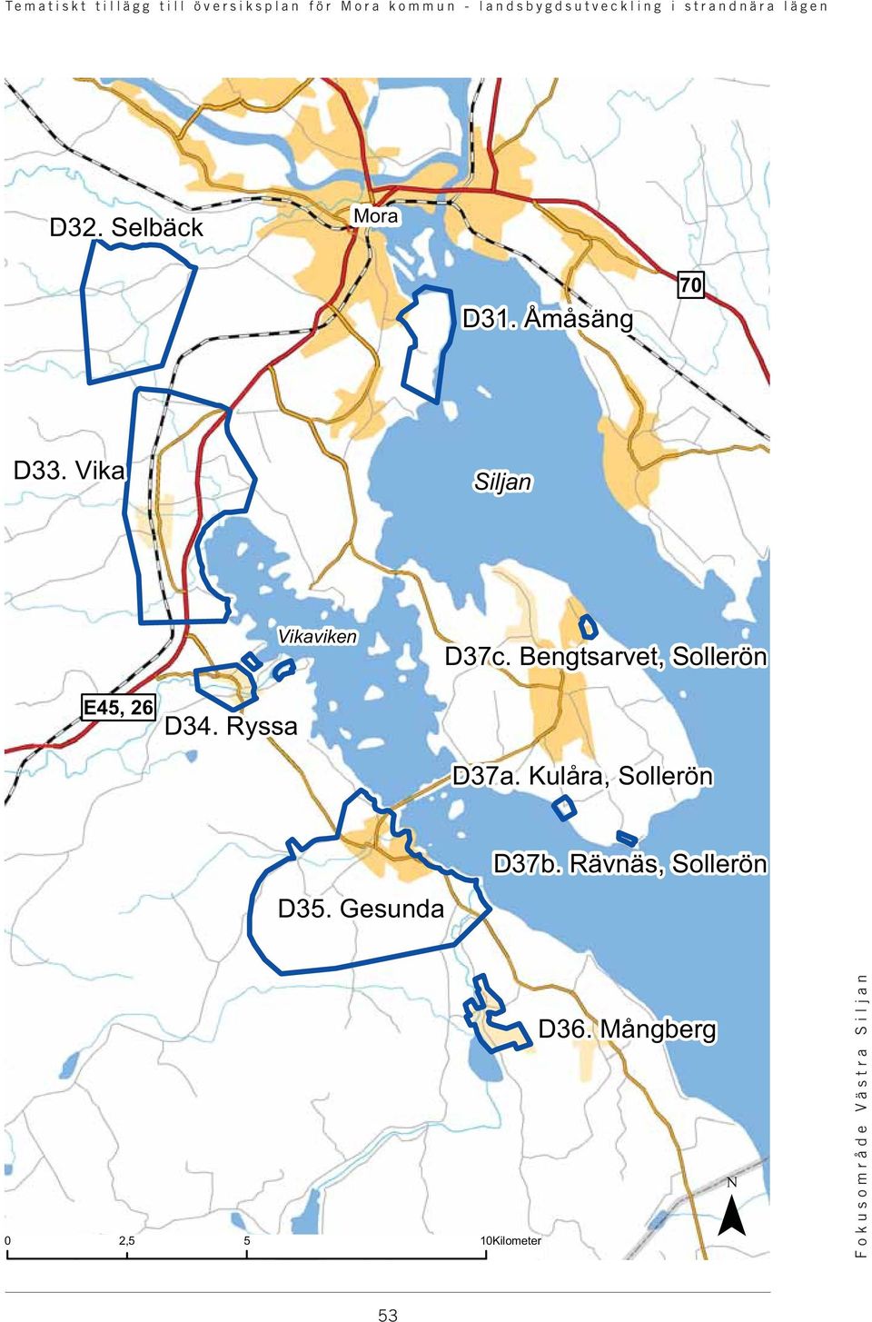 Bengtsarvet, Sollerön E45, 26 D34. Ryssa D37a.