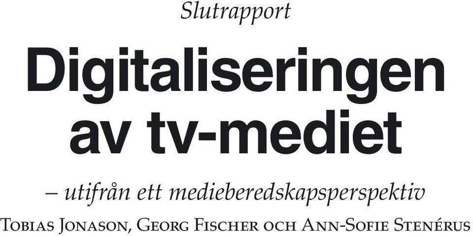 medieberedskapsperspektiv Tobias