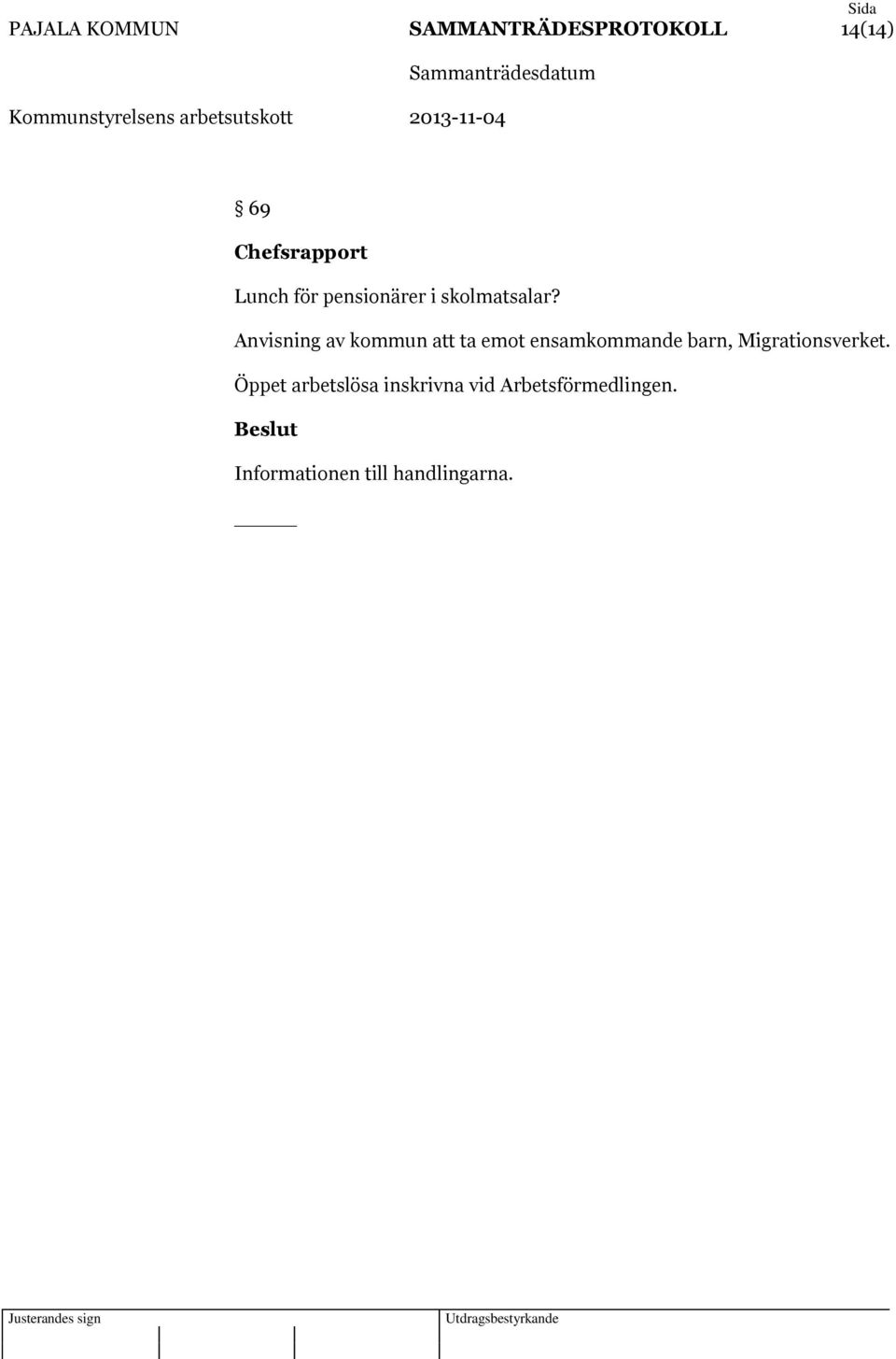 Anvisning av kommun att ta emot ensamkommande barn,
