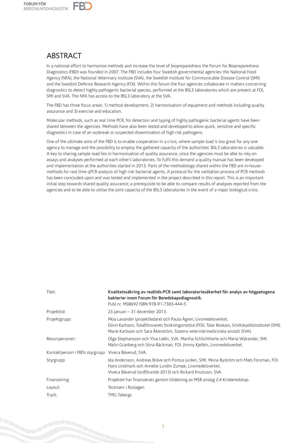 Swedish Defence Research Agency (FOI).