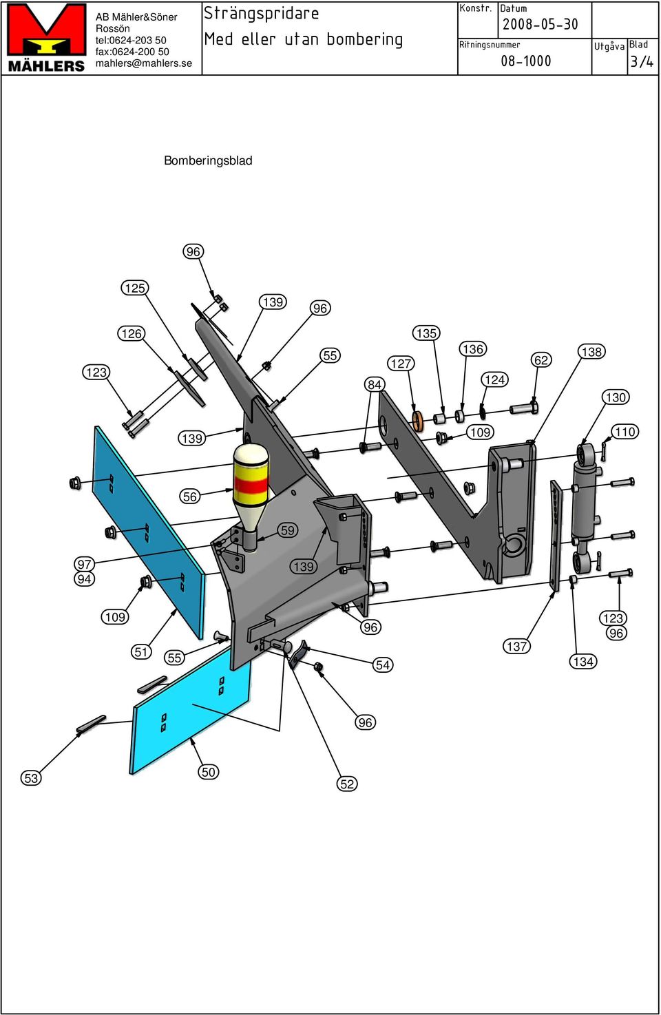 Datum Ritningsnummer 2008-05-30 08-1000 Utgåva Blad 3 4 Bomberingsblad 96 125