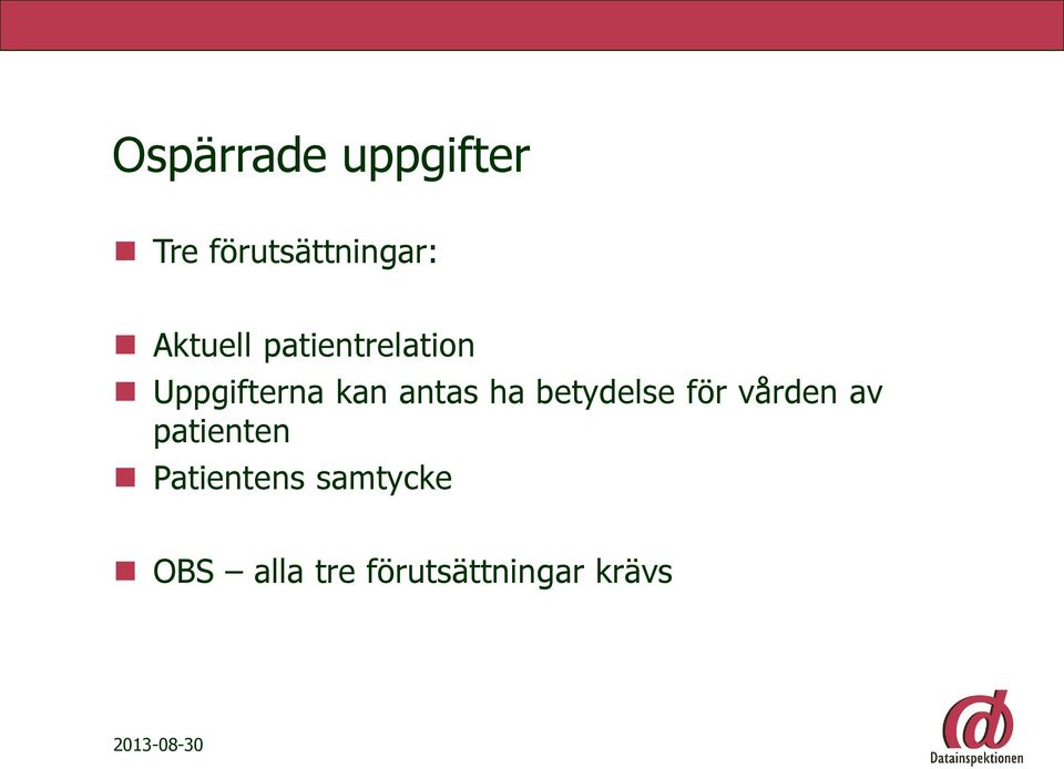 antas ha betydelse för vården av patienten