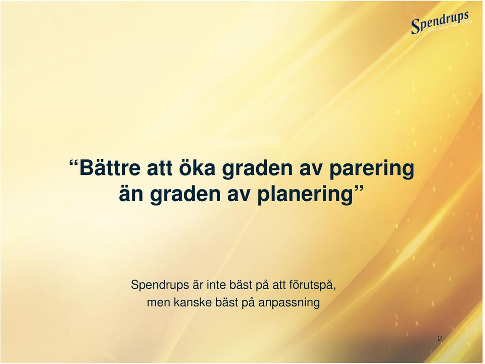 Spendrups är inte bäst på att