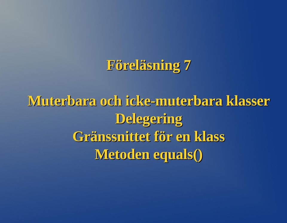 klasser Delegering