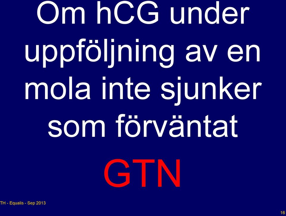 mola inte sjunker