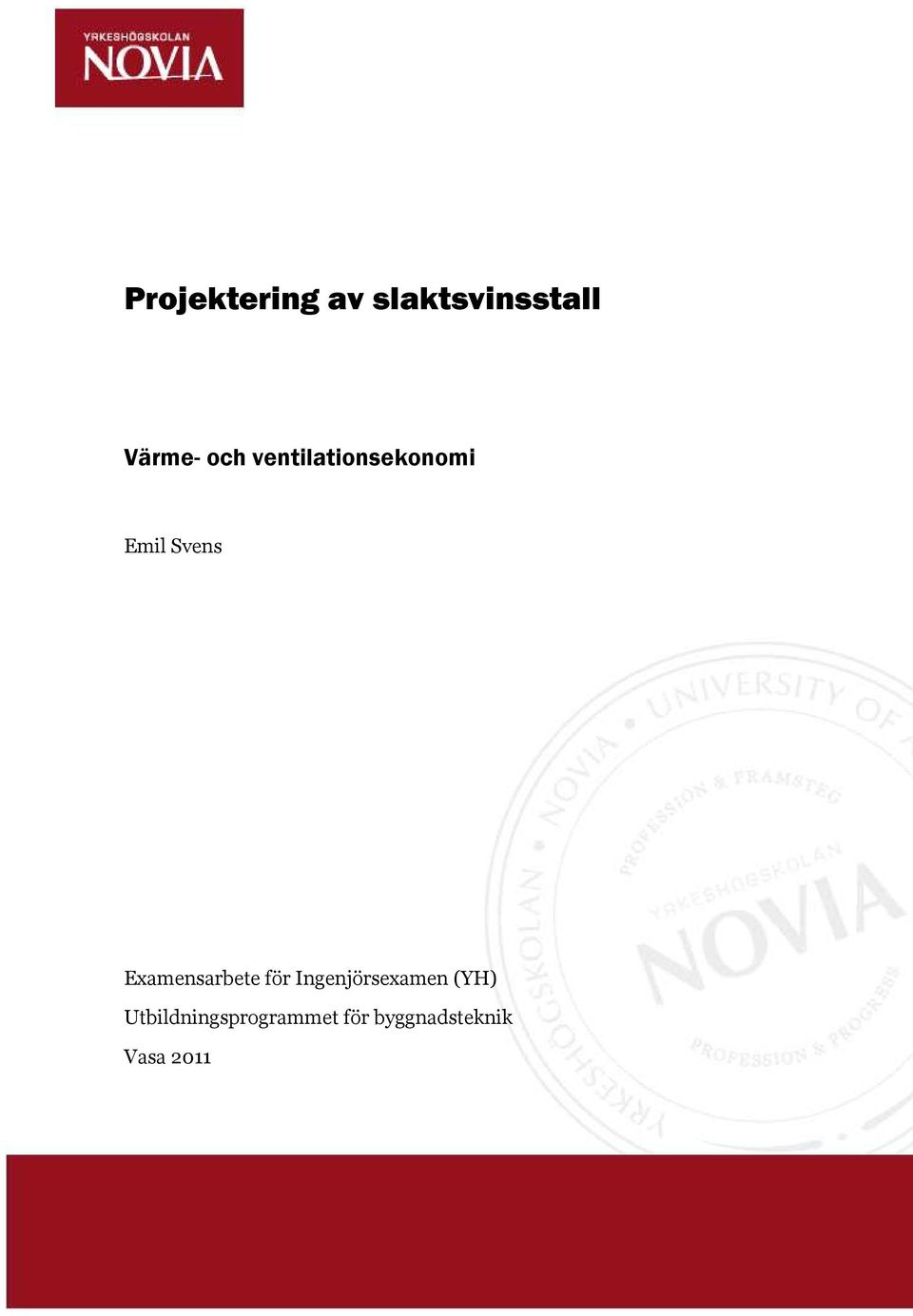 Examensarbete för Ingenjörsexamen (YH)