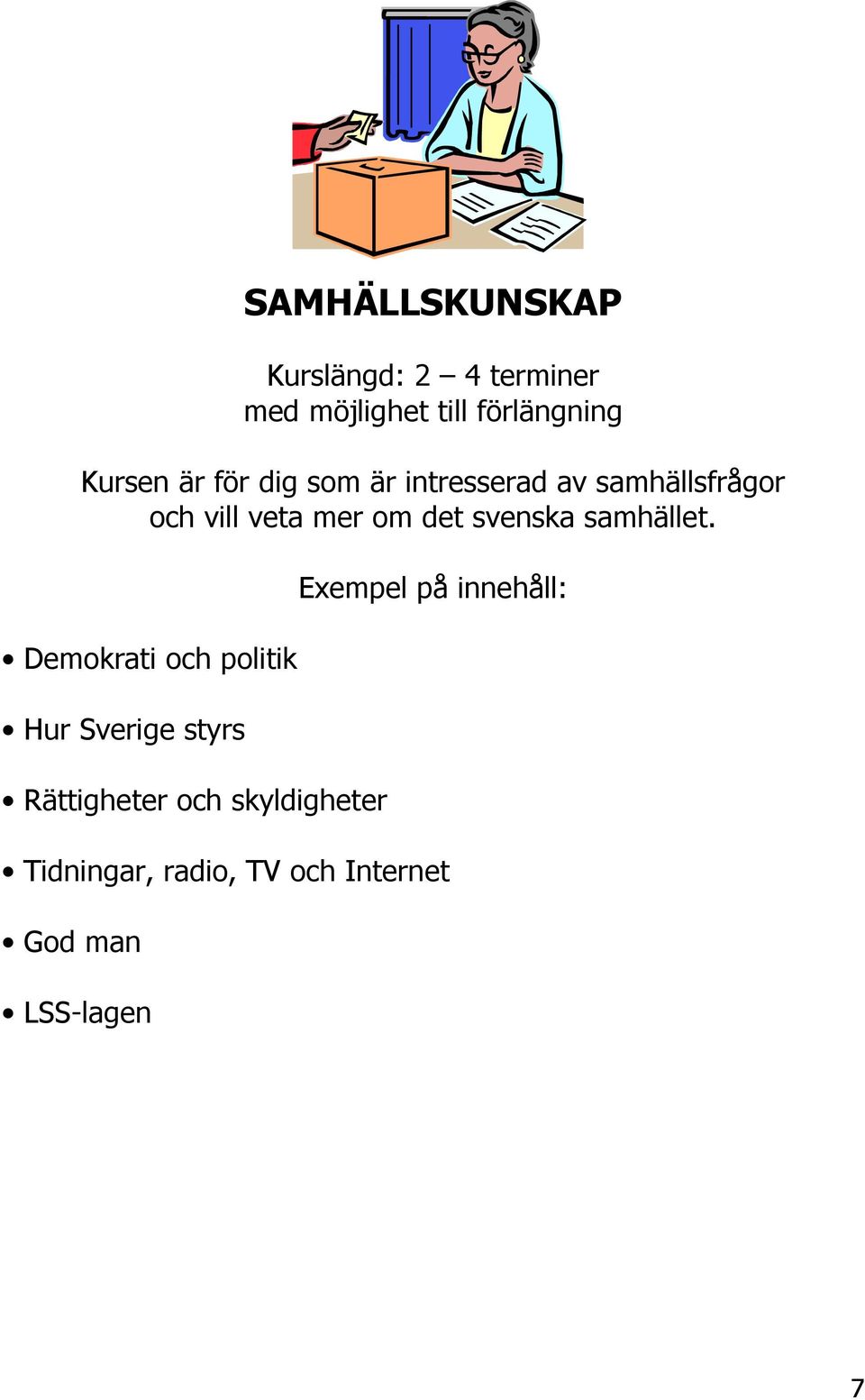 svenska samhället.