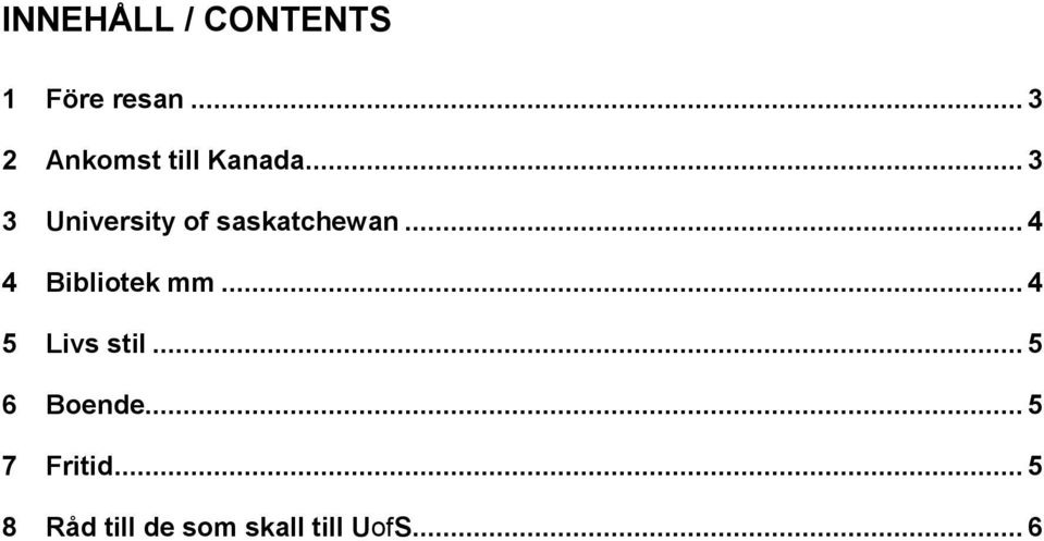 .. 3 3 University of saskatchewan.