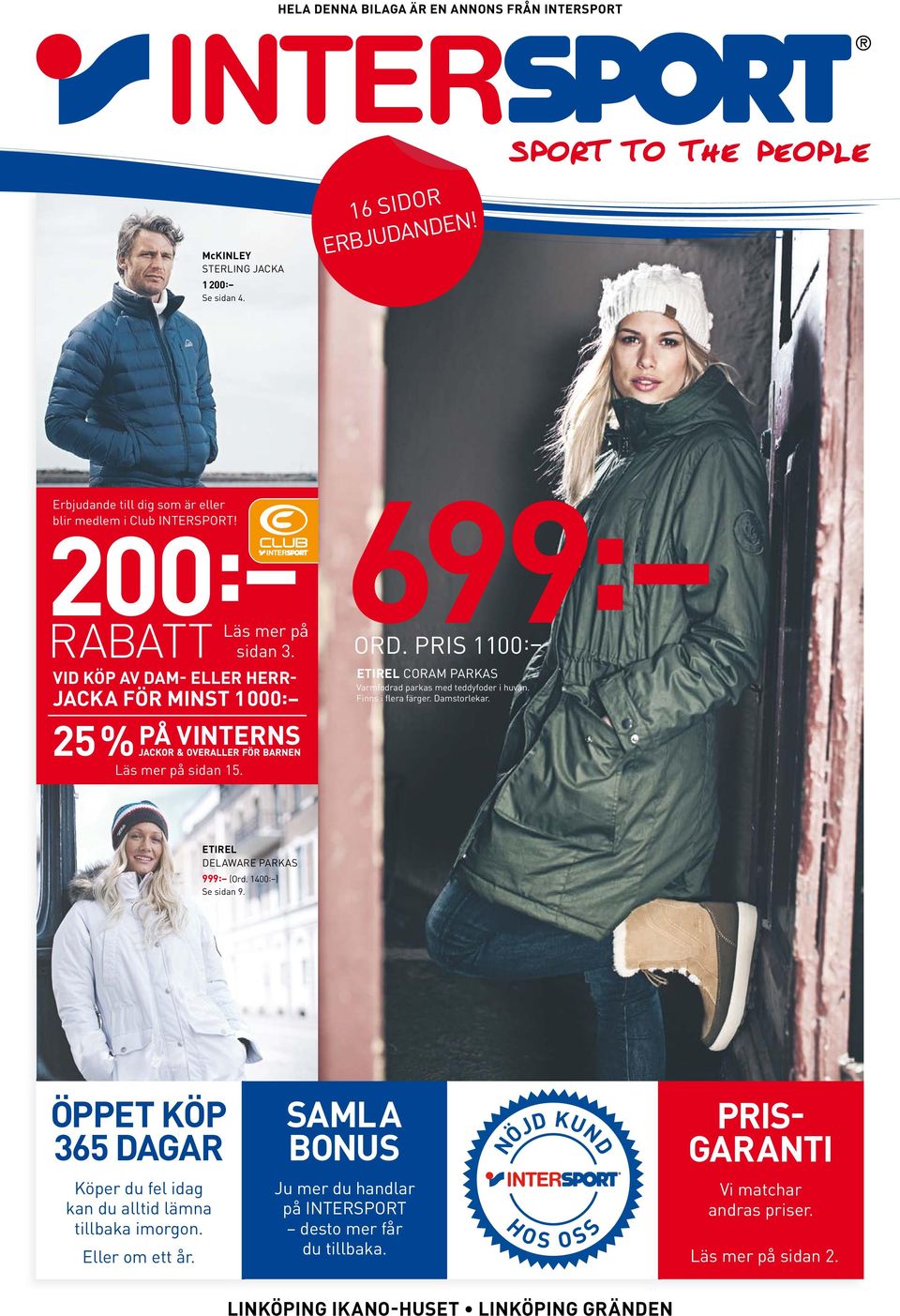 PRIS 1100: ETIREL CORAM PARKAS Varmfodrad parkas med teddyfoder i huvan. Finns i flera färger. Damstorlekar. ETIREL DELAWARE PARKAS 999: (Ord. 1400: ) Se sidan 9.