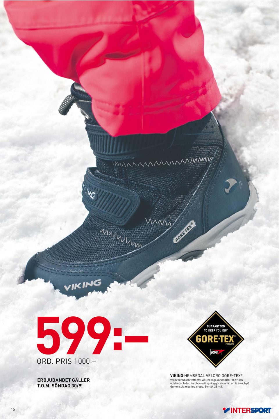 vinterkänga med GORE-TEX och ullblandat foder.