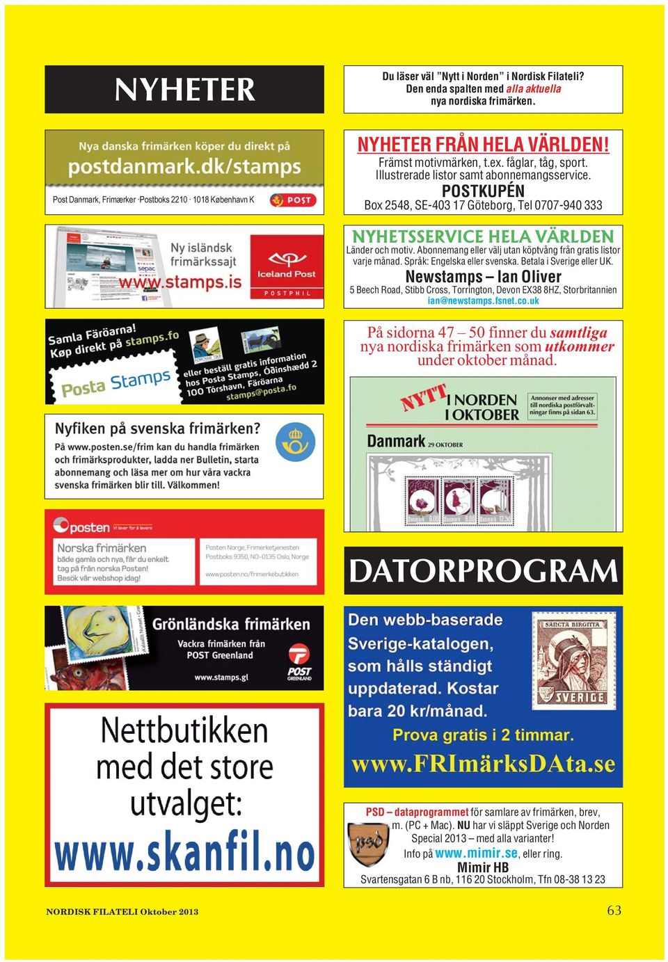 Abonnemang eller välj utan köptvång från gratis listor varje månad. Språk: Engelska eller svenska. Betala i Sverige eller UK.