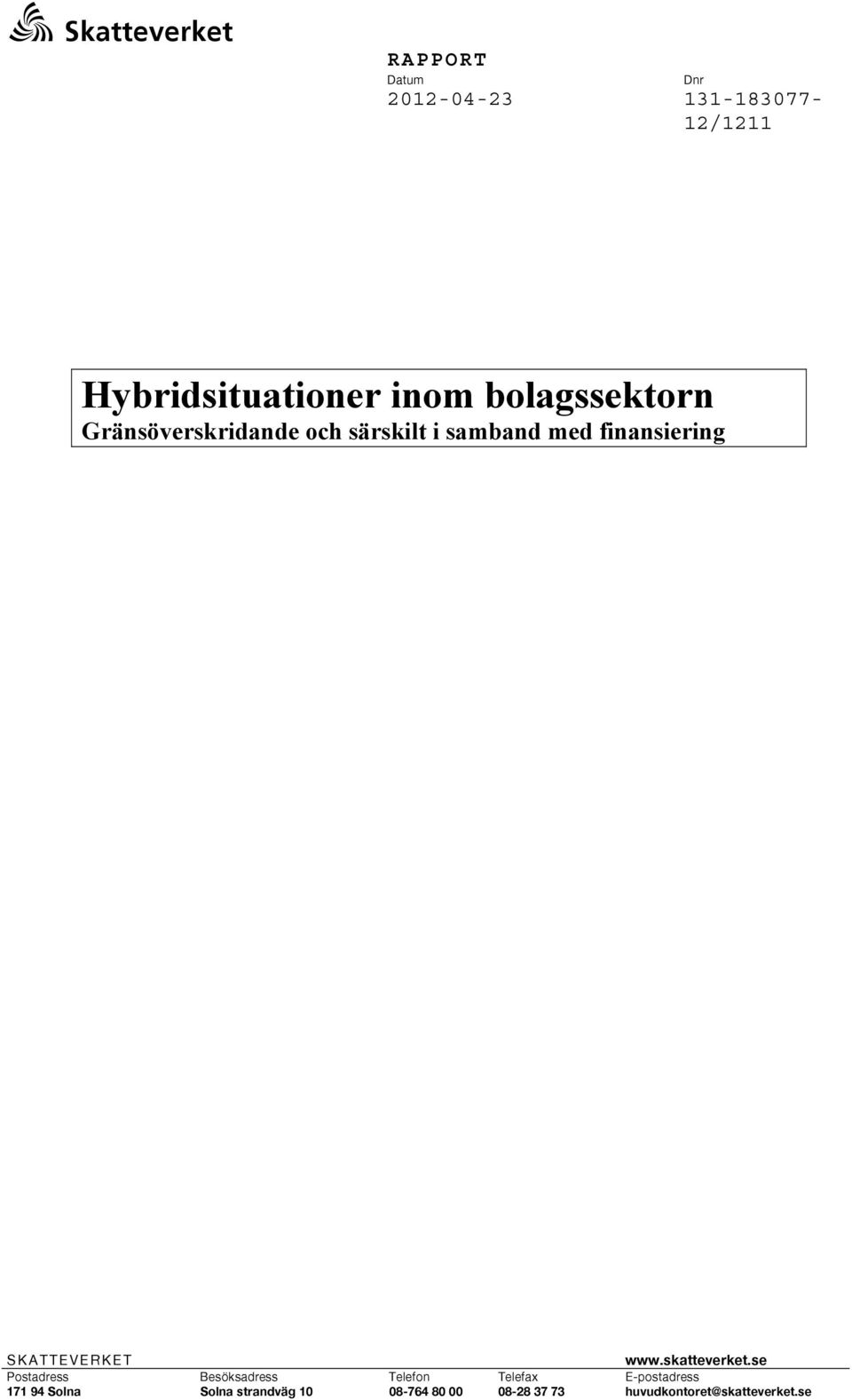 SKATTEVERKET www.skatteverket.