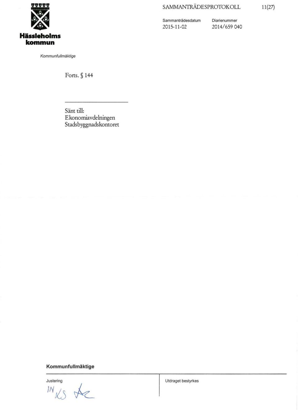 2014/659 040 Kommunfullmt:Jktige Forts.