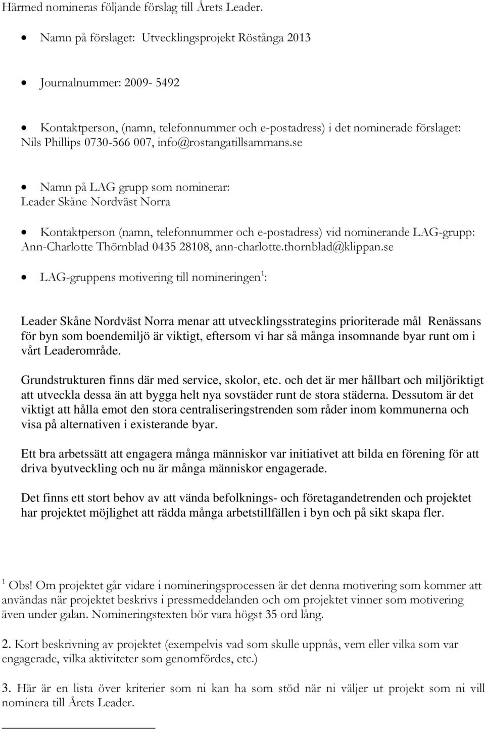 info@rostangasammans.