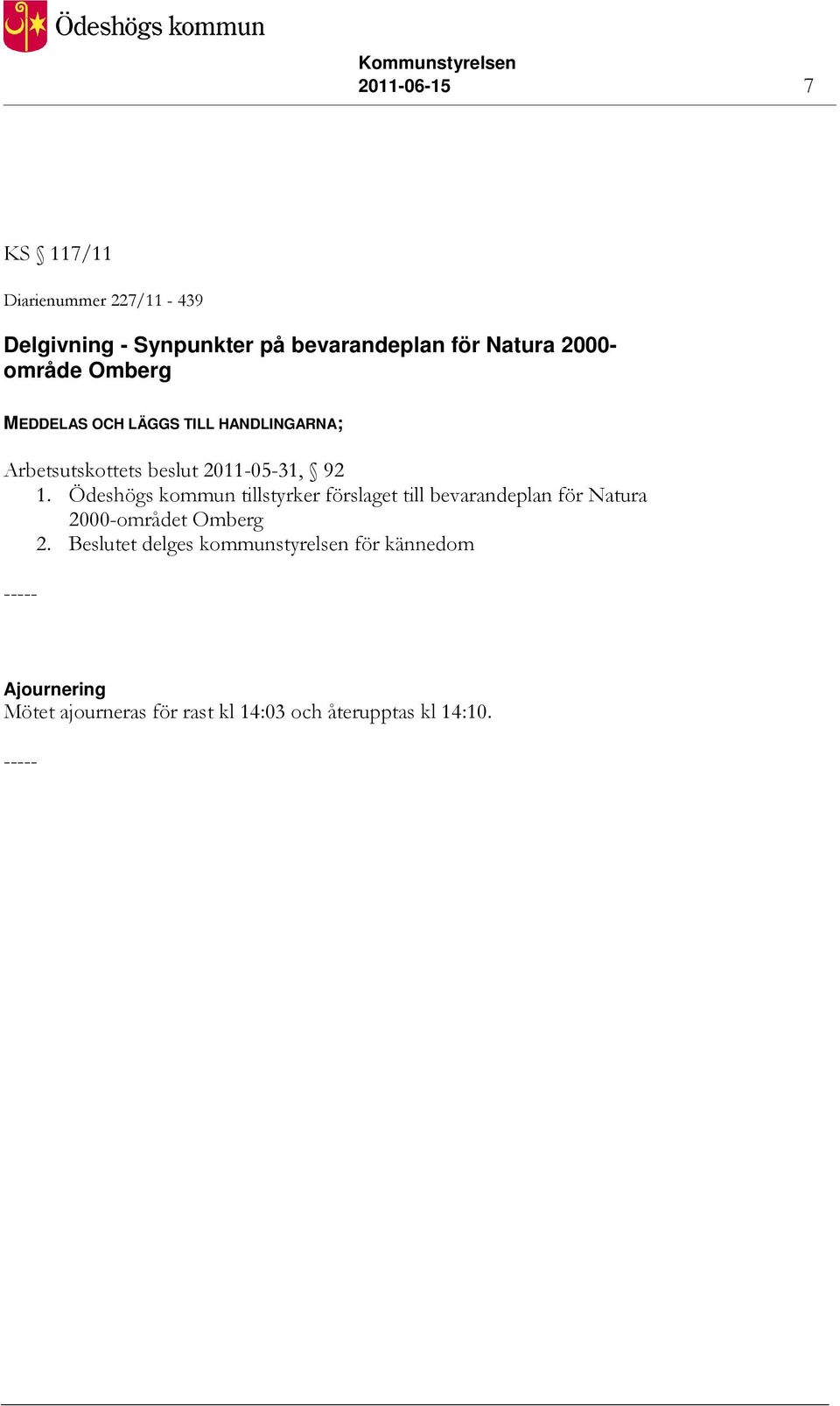 Ödeshögs kommun tillstyrker förslaget till bevarandeplan för Natura 2000-området Omberg 2.