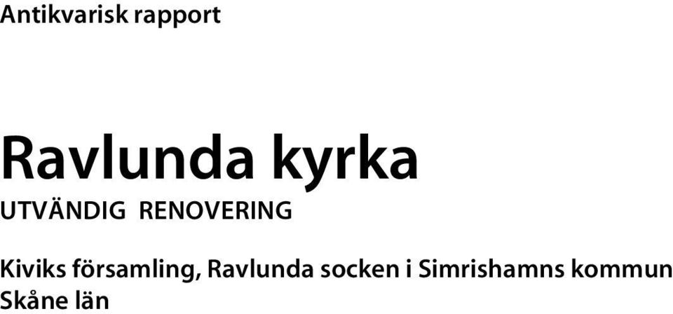 Kiviks församling, Ravlunda