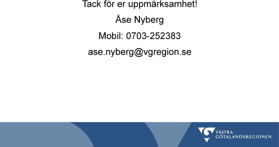 Åse Nyberg Mobil: