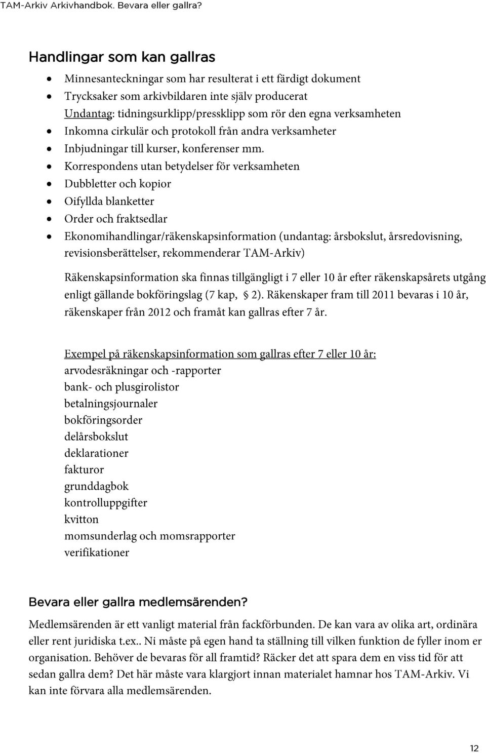Handlingar som kan gallras