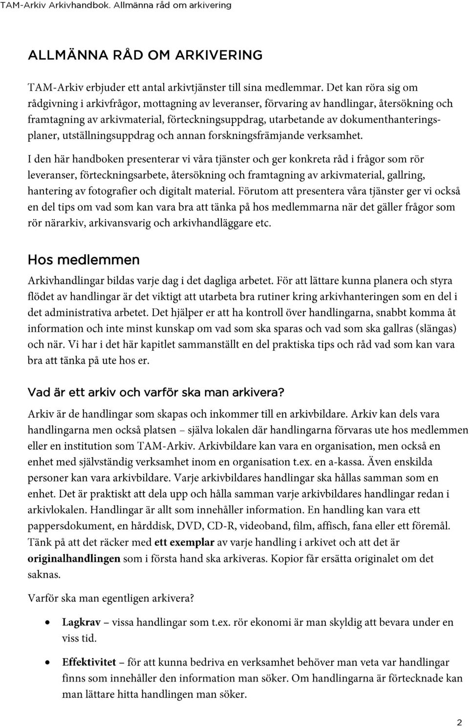 ALLMÄNNA RÅD OM ARKIVERING Hos