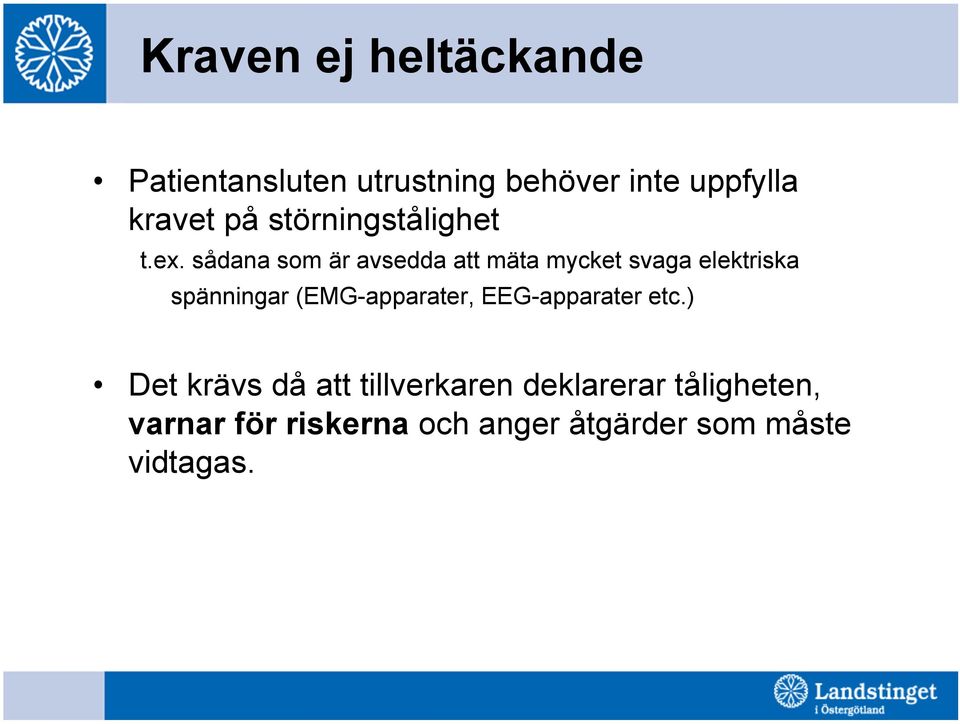 sådana som är avsedda att mäta mycket svaga elektriska spänningar