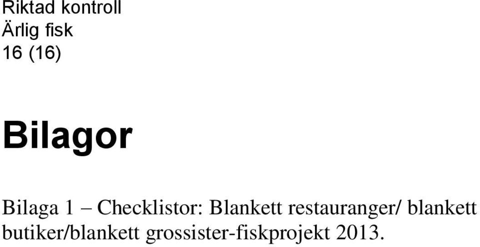 restauranger/ blankett