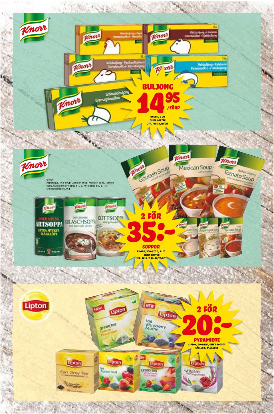 soup, Soldatens ärtsoppa 570 g, Köttsoppa 550 g/1 lit, Gulaschsoppa 500 g 20:-