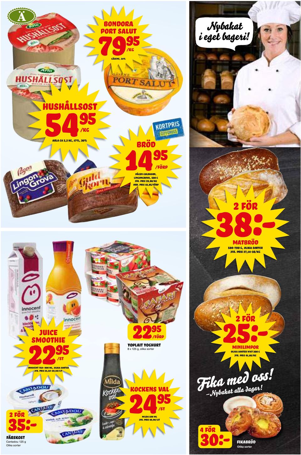 pris 25,50-30,60/lit 22 YOPLAIT yoghurt 8 x 125 g, olika sorter 24 kockens val Milda 500 ml Jfr.