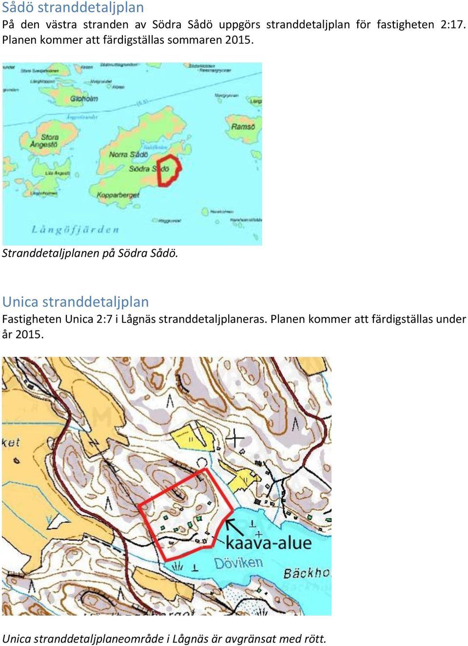 Stranddetaljplanen på Södra Sådö.