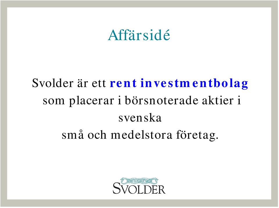 i börsnoterade aktier i