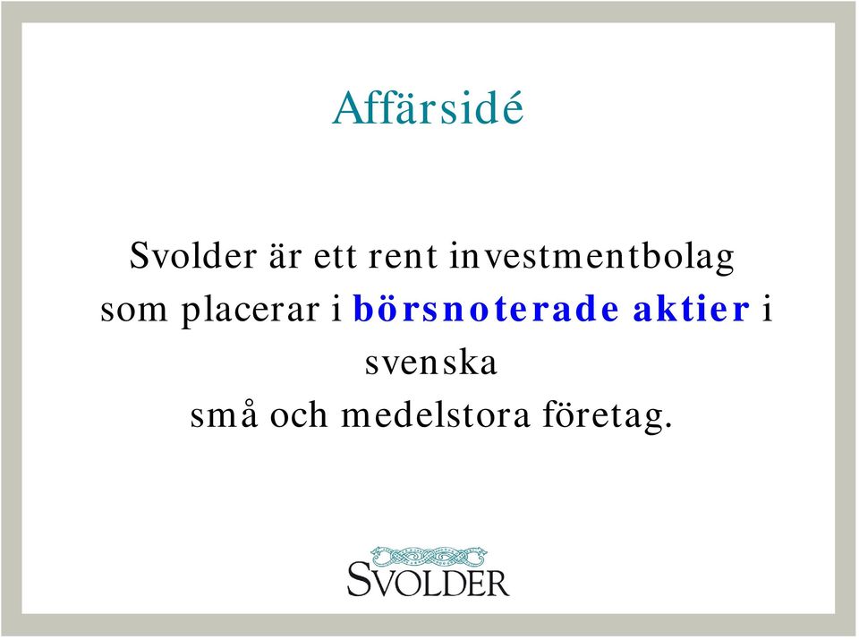 i börsnoterade aktier i