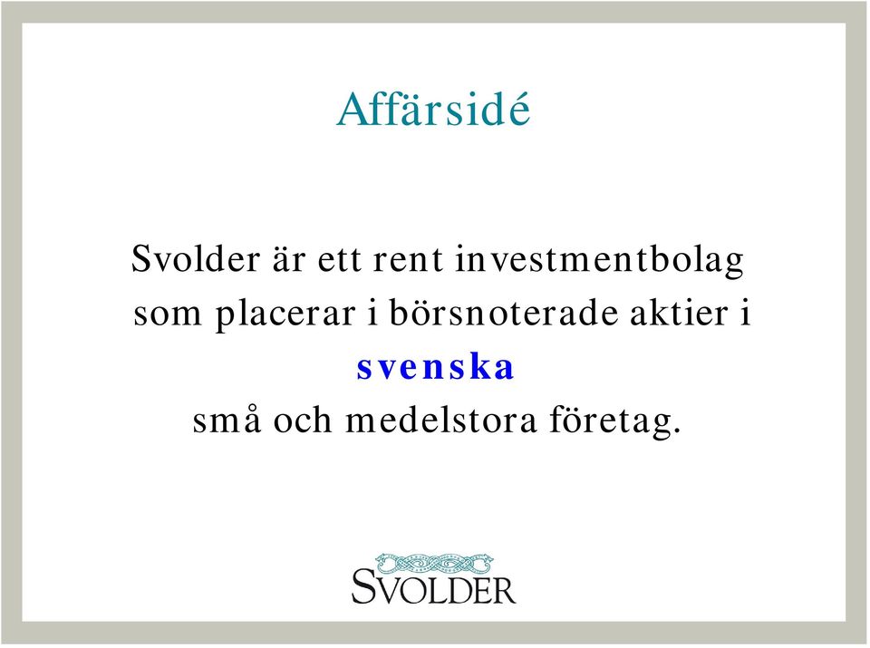 i börsnoterade aktier i